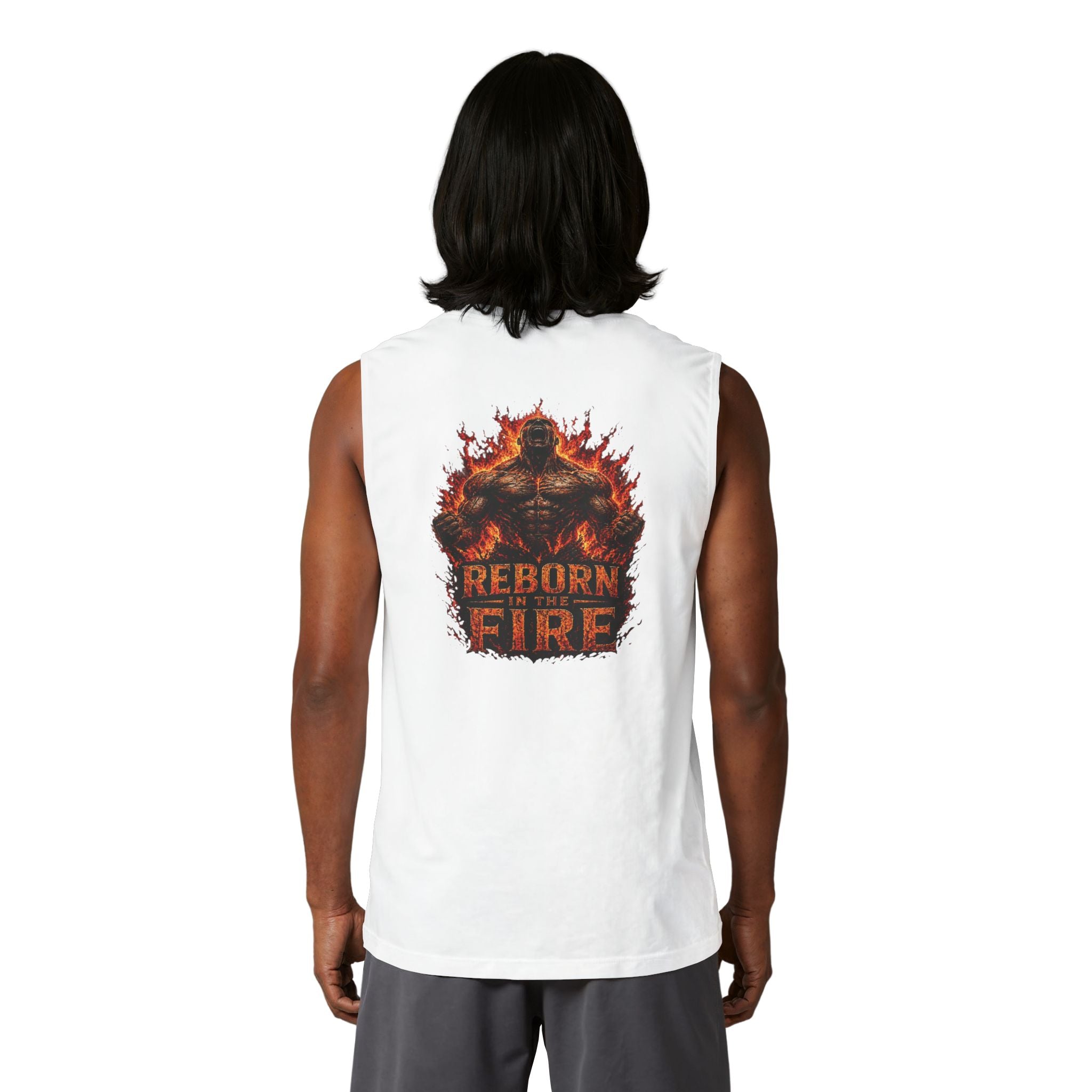 Reborn in the Fire — Muscle Tank