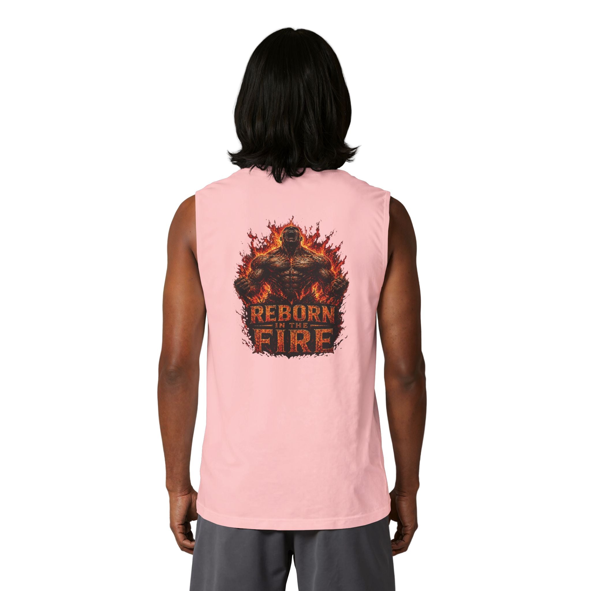 Reborn in the Fire — Muscle Tank