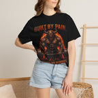 Built By Pain — Garment-Dyed Tee