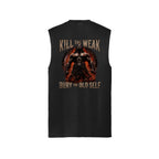 Jet Black Kill The Weak muscle tank, back view, with an armored warrior in fire and fractured stone, Kill The Weak above and Bury The Old Self below.
