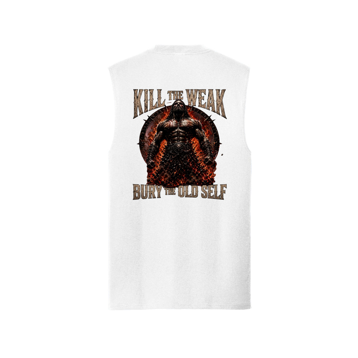 White Kill The Weak muscle tank, back view, with an armored warrior in fire and fractured stone, Kill The Weak above and Bury The Old Self below.